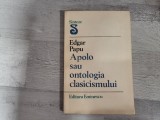 Apolo sau ontologia clasicismului de Edgar Papu