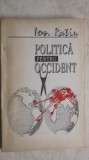 Ion Ratiu - Politica pentru occident, 1992