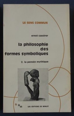 La philosophie des formes symboliques , vol. 2-3 Ernst Cassirer foto