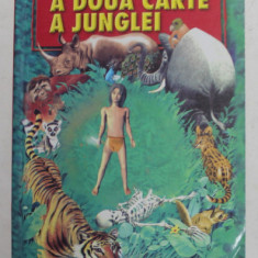 A DOUA CARTE A JUNGLEI de RUDYARD KIPLING ,ANII '2000