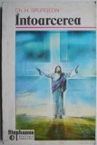Intoarcerea &ndash; Ch. H. Spurgeon