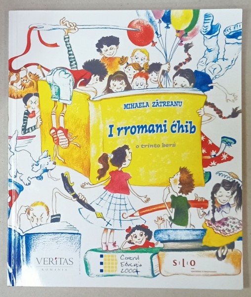 I RROMANI CHIB , O TRINTO BERS ( CARTE DE CITIRE IN LIMBA RROMA ), PENTRU CLASA A III -A , 2002