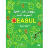 Ceasul. Scrie pe conturul punctat si invata ceasul!/Nancy Meyers