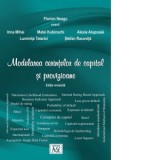 Modelarea cerintelor de capital si provizioane (editie revizuita) - Stefan Racovita, Florian Neagu, Irina Mihai, Matei Kubinschi, Alexie Alupoaiei, Lu