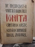 De Necredut-a Viata a Dumnealui Ionita Capitan de Oaste (ex-libris Dragos Morarescu) - Iancul Zograful (Ion Anestin)