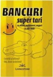 Bancuri super tari - Prestige