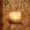 The Bible&#039;s Four Gospels: How to Find Everlasting Life