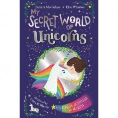 My Secret World of Unicorns. Lockable story and activity book - Hardcover - Ellie Wharton, Tamara Macfarlane - Penguin Books