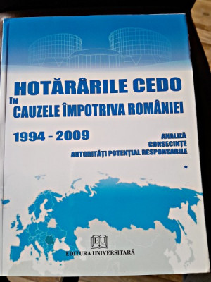Hotararile Cedo in cauzele impotriva Romaniei 1994-2009 (vol.1) foto