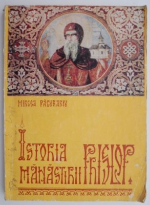 Istoria manastirii Prislop &amp;ndash; Mircea Pacurariu foto