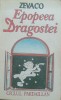 Epopeea Dragostei - Michel Zevaco