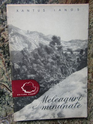 XANTUS IANOS - MELEAGURI MINUNATE foto
