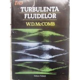 TURBULENTA FLUIDELOR. MODELARE FIZICO-MATEMATICA-W.D. MCCOMB-231560