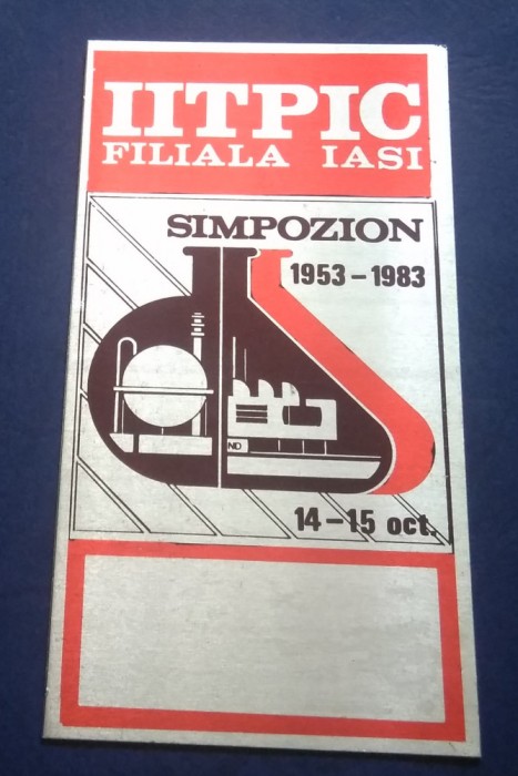 Iprochim - I.I.T.P.I.C. Filiala Iași Simpozion 14-15 oct. 1983