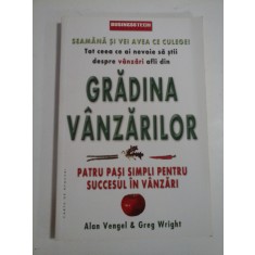 GRADINA VANZARILOR Patru pasi simpli pentru succesul in vanzari - Alan Vengel * Greg Wright