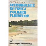 Petre Roman - Introducere in fizica poluarii fluidelor (Editia: 1980)