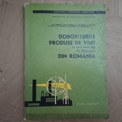 DOBOR&amp;Icirc;TURILE PRODUSE DE V&amp;Icirc;NT &amp;Icirc;N ANII 1964-1966 &amp;Icirc;N PADURILE DIN ROM&amp;Acirc;NIA-1969 S2. foto