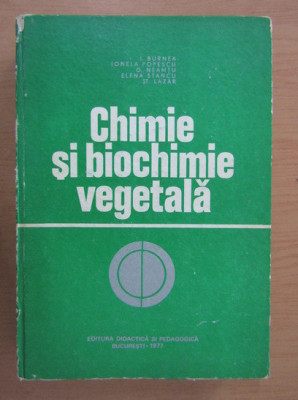 Ioan Burnea - Chimie si biochimie vegetala foto
