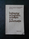 INDREPTAR ORTOGRAFIC, ORTOEPIC SI DE PUNCTUATIE editia a IV-a (1983)