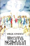 TRECUTUL NEAMULUI-VIRGIL IONESCU-357121