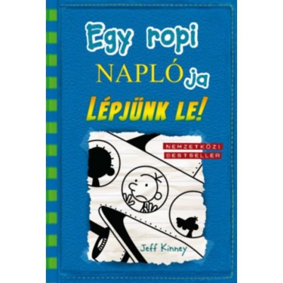Egy ropi napl&amp;oacute;ja 12. - L&amp;eacute;pj&amp;uuml;nk le! - Jeff Kinney foto