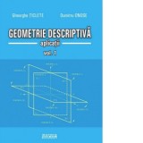 Geometrie descriptiva - Aplicatii (vol.1 + 2)