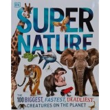 Carte copii DK - The 100 Biggest, Fastest, Deadliest Creatures on The Planet, 9-12 ani
