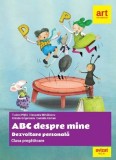 Abc despre mine. Dezvoltare personala - Clasa pregatitoare - ART KLETT