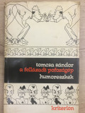 Tomcsa Sandor - A fellazadt pofozogep - humoreszkek - 1076