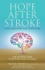 Hope After Stroke for Caregivers and Survivors: The Holistic Guide To Getting Your Life Back