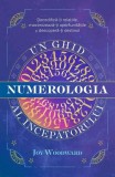 Numerologia. Un ghid al &icirc;ncepătorului - Paperback brosat - Adevăr divin