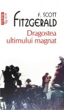 Dragostea ultimului magnat (Top 10+) - Paperback brosat - Francis Scott Fitzgerald - Polirom