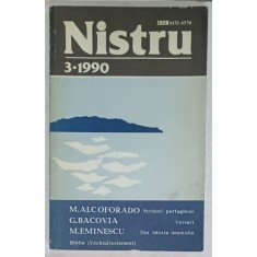 NISTRU , REVISTA LITERARA SI SOCIAL - POLITICA A UNIUNII SCRIITORILOR DIN R.S.S. MOLDOVENEASCA , NR. 3 . 1990