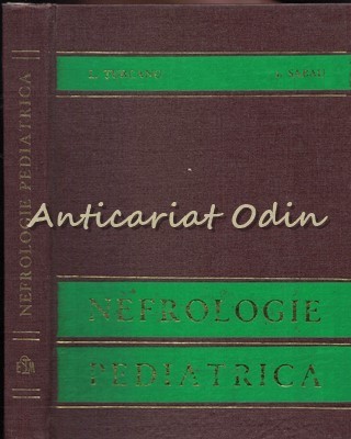 Nefrologie Pediatrica - L. Turcanu, I. Sabau foto
