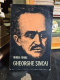 Gheorghe Șincai,Mircea Tomus