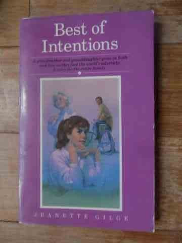 Best Of Intentions - Jeanette Gilge ,537098