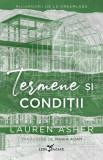 Termene si Conditii (Vol.2 Din Miliardarii De La Dreamland), Lauren Asher - Editura Leda Bazaar