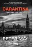 Carantina - Peter May, Roxana Olteanu