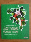 Lavinia Braniste - Rostogol pazeste pepenii, 2017, Arthur