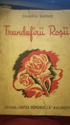 1938 BARSAN ZAHARIA - TRANDAFIRII ROSII Poem Dramatic In Trei Acte, In Versuri foto