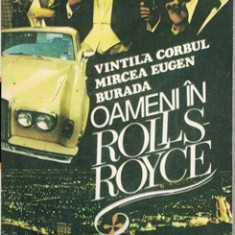 Oameni In Rolls-Royce - Vintila Corbul, Mircea Eugen Burada