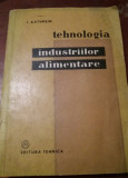 TEHNOLOGIA INDUSTRIILOR ALIMENTARE ( CARNII,PANIFICATIEI ) I. KATHREIN 1957