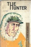 The Hunter - James Aldridge Roman Editura Didactica Pedagogica 1966 Carte Literatura Clasica Stare Buna