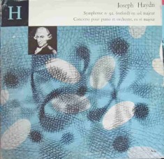 Disc vinil, LP. Symphony Nr. 92 En Sol Majeur Oxford. Concerto Pour Piano Et Orchestre, En Re Majeur-Joseph-317317