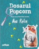 Ana Rotea - Dosarul Popcorn. Primul caz al Detectivii Aerieni