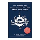 117 Things You Should F*#king Know about Your World