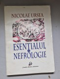 Nicolae Ursea - Esentialul in nefrologie