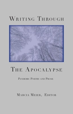 Writing Through the Apocalypse: Pandemic Poetry and Prose foto