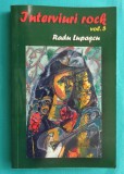 Radu Lupascu &ndash; Interviuri Rock &ndash; volumul 5 ( cu dedicatie si autograf )