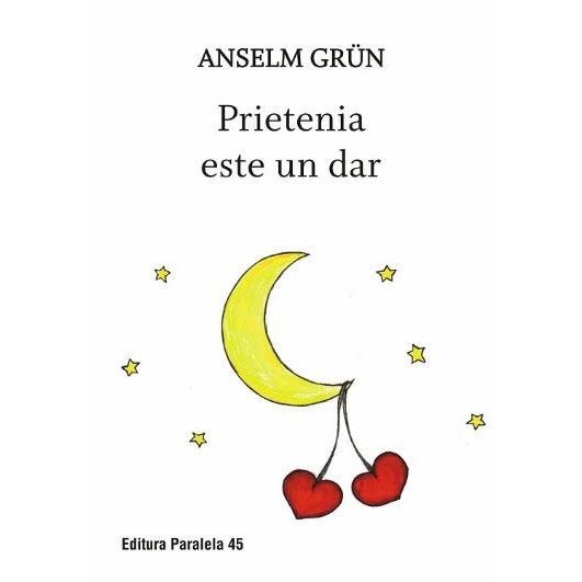 Prietenia este un dar. Editia a II-a